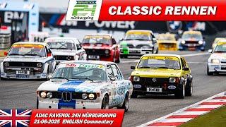  LIVE: Nürburgring 24h CLASSIC RACE |  | ADAC RAVENOL 24H NÜRBURGRING 2025