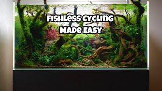 Fishless Cycling Made Easy: The Ultimate Hassle Free Guide