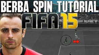 FIFA 15 Tutorials & Tips | How to Berba Spin (Combos) | Best FIFA Guide (FUT & H2H) - Skill Moves