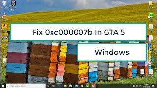 Fix 0xc000007b In GTA 5