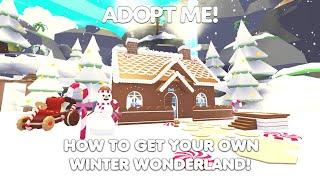 HOW to get your OWN WINTER WONDERLAND and GINGERBREAD HOUSE in Adopt me! #roblox