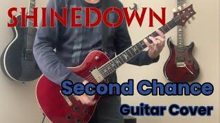 Shinedown - Second Chance (guitar cover)