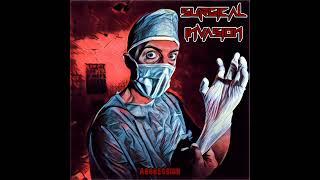 Surgical Invasion - Aggression (2021 Full Album)