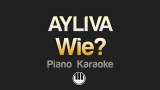 AYLIVA - Wie? (Karaoke)