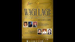 WAGI LAGI! Of Love and Devotion. Nicole Pugeda, soprano, Camille Lopez Molina, piano.