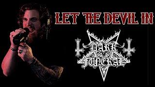 LET THE DEVIL IN  by  DARK FUNERAL [Vocal Cover]