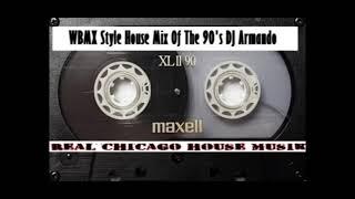 WBMX Style House Mix Of The 90's DJ Armando