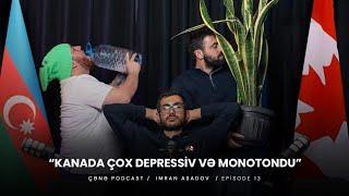 ÇƏNƏ PODCAST: İmran Əsədov - LGBT+, Kanada, depressiya və Kənan MM haqqında!