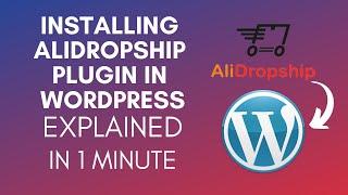 How To Install AliDropship Plugin In WordPress? (2024)