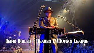 Being Boiled Live - Human League/Heaven 17