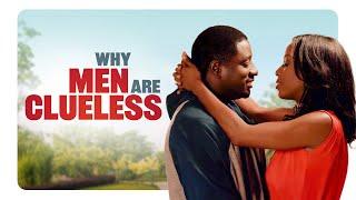 Why Men Are Clueless | Hilarious Quest for Love and Self-Discovery | Full Movie