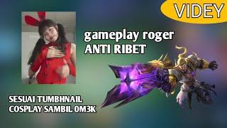 GAMEPLAY TOP GLOBAL ROGER MLBB, viral terbaru