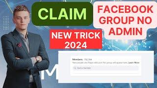 How to Fix Lost Facebook Group Admin Rights in 5 Minutes | Claim Group Facebook ( New Trick 2024)