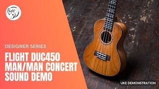 FLIGHT DUC450 MAN/MAN | Concert Ukulele Demo