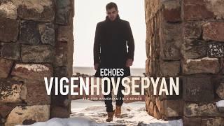 The Making Of Vigen Hovsepyan- Echoes: Revived Armenian Folk Songs   //HD