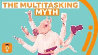 What multitasking does to your brain | BBC Ideas