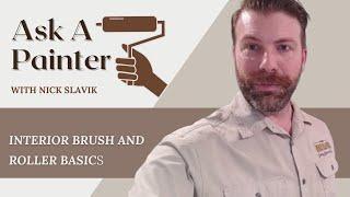 Ask a Painter Live #312: Interior Brush and Roller Basics