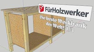 Die perfekte Werkbank (Teil 1) | Sketchup für Holzwerker