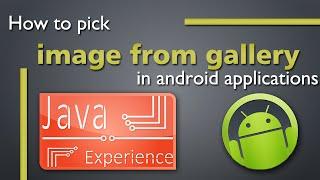 Pick image from gallery in android application