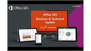 Office 365 Webinar - Artis Group & Insentra