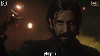 ALAN WAKE 2 Gameplay Walkthrough Part 1 FULL GAME [4K 60FPS PC ULTRA] - No Commentary