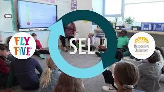 Responsive Classroom and Fly Five Are Your Academic and SEL Solutions