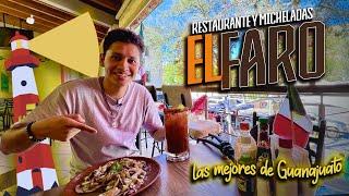 LAS MEJORES MICHELADAS DE GTO || EL FARO ️