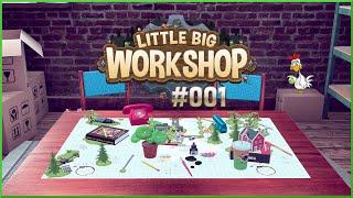 Little Big Workshop -deutsch- 001 - Wer baut da eine Fabrik auf meinem Tisch?