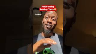 Relationship Reality Check #smarttlove #relationships #wisdom #realitycheck #datingadvice
