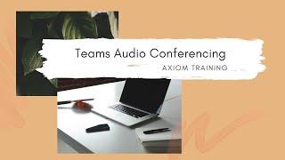 Teams Audio Conferencing Training