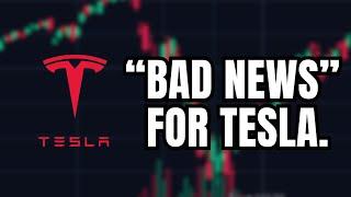 "Bad News" For Tesla Stock... (WATCH ASAP)