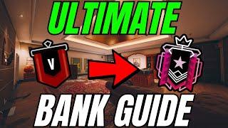 THE *ULTIMATE* BANK GUIDE RAINBOW SIX SIEGE