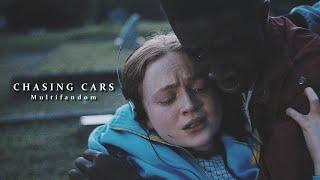 Multifandom | Chasing Cars