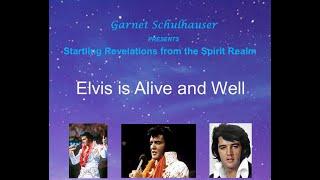 Elvis is Alive and Well