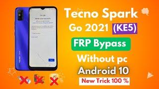 Tecno Spark Go 2021 Frp Unlock Android 10 || ( KE5 ) Google Account Bypass without pc New Trick