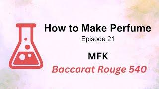 How to make Baccarat Rouge 540 (type)