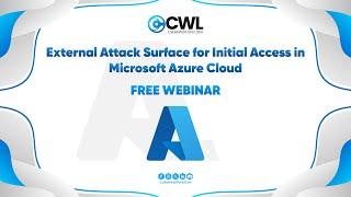 Exploring External Attack Surfaces for Initial Access in Microsoft Azure Cloud | CyberWarFare Labs