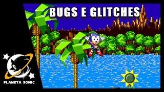 Sonic 1, 2, 3&Knuckles - Bugs e Glitches BIZARROS