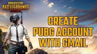 How to Create Pubg Account with Gmail 2024?