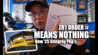 YOUR CORVETTE ZR1 ORDER NUMBER MEANS NOTHING & NEW '25 STINGRAY PKG's