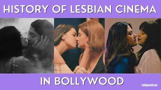 History of Lesbian Cinema In Bollywood