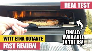 FAST REVIEW | WITT ETNA Rotante Pizza Oven Tested [Rotating Stone, Dual Burner]