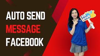 Tool Auto Send Message Facebook 2024 | Mess Bulk Sender