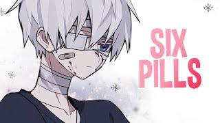 Nightcore - Six Pills (Lyrics)