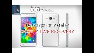 DESCARGAR E INSTALAR ROOT Y TWR RECOVERY EN SAMSUNG GALAXY GRAND PRIME