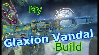 Warframe - My Glaxion Vandal Build