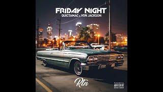 RTN ft. Quictamac & Von Jackson - Friday Night (G-Funk)