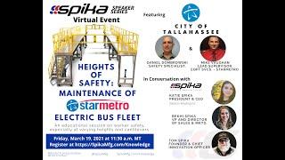 Heights Of Safety: Lessons from Maintenance of StarMetro Electric Buses in the City of Tallahassee.