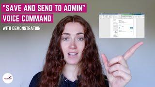 Dragon "Save & Send to Admin" Voice Command | Linking Speech Recognition & Admin Teams