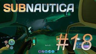 Subnautica #18 - Циклоп в Затерянной реке